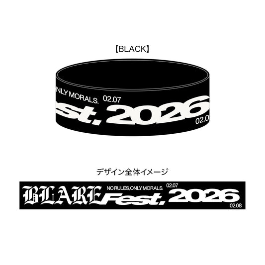 【 受注生産 】BLARE FEST. 2026 RUBBER BRACELET（予約）